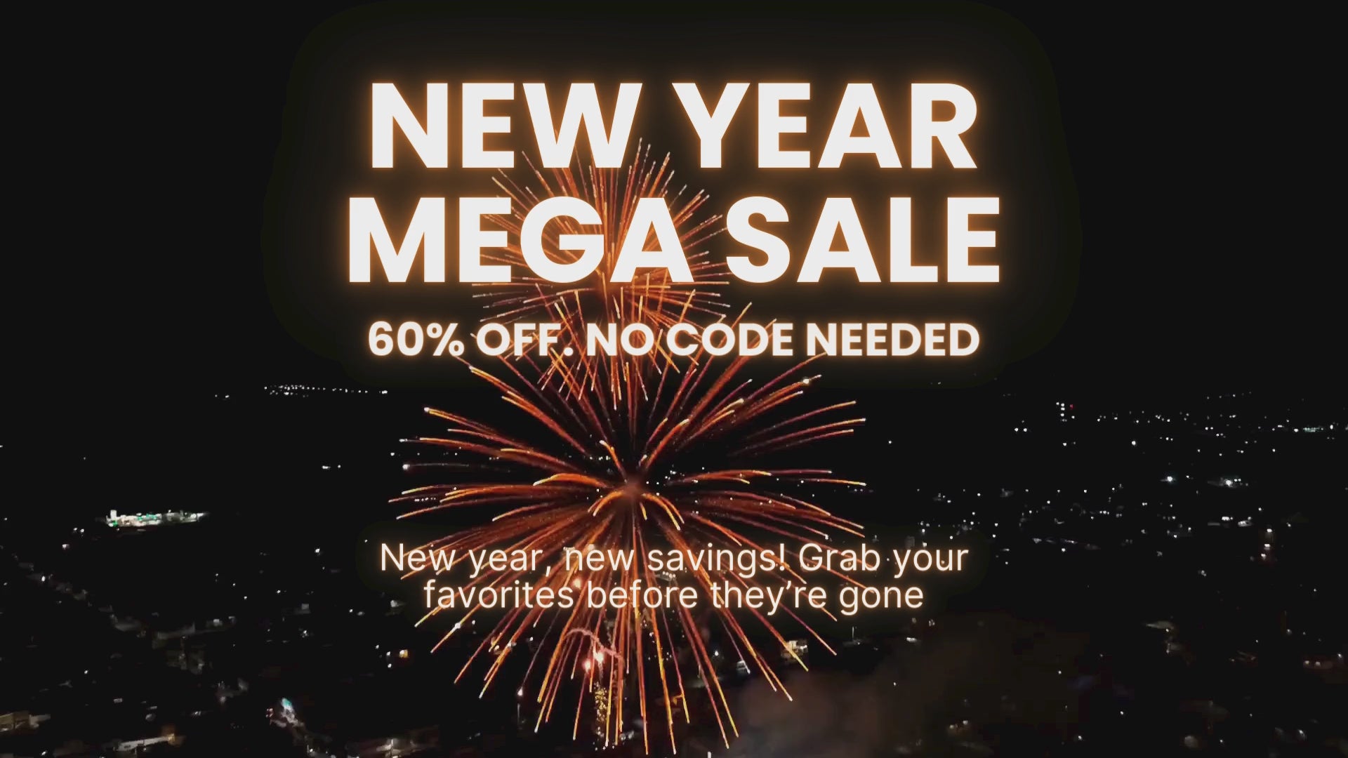 Load video: New Year Sale
